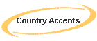 Country Accents