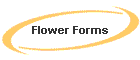 Flower Forms