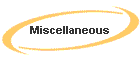 Miscellaneous