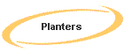 Planters