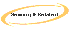 Sewing & Related